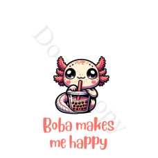 UV-DTF Transfer for Boba Tea Keyring - Style 7 - Boba Makes Me Happy (Axolotl)