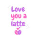 UV-DTF Transfer Suitable for Coffee Cup Keyring - Style 3 - Love You a Latte